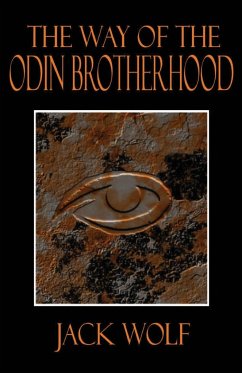 The Way of the Odin Brotherhood - Wolf, Jack