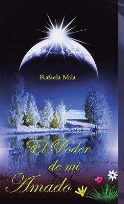 El Poder de Mi Amado - Mila, Rafaela