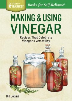 Making & Using Vinegar - Collins, Bill