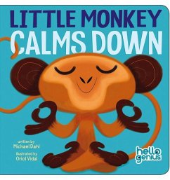 Little Monkey Calms Down - Dahl, Michael