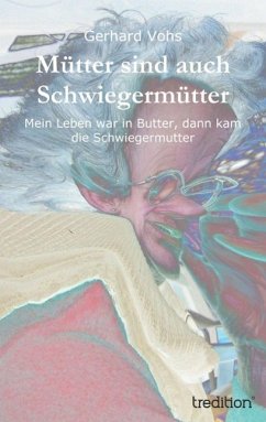 Cover Mütter sind auch Schwiegermütter (eBook, ePUB)