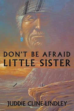 Don't Be Afraid Little Sister - Cline-Lindley, Juddie