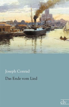 Das Ende vom Lied - Conrad, Joseph