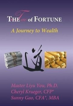 The Tao of Fortune - You; Ph D. Krueger; Cfp(r) Gao Cfa Mba