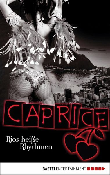 Rios heiße Rhythmen / Caprice Bd.15 (eBook, ePUB)