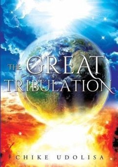 The Great Tribulation - Udolisa, Chike