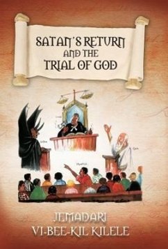 Satan's Return and the Trial of God - Kilele, Jemadari Vi-Bee-Kil