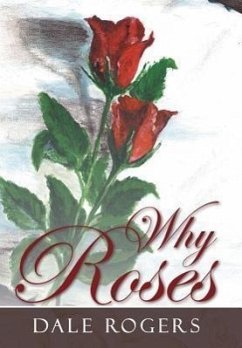 Why Roses - Rogers, Dale