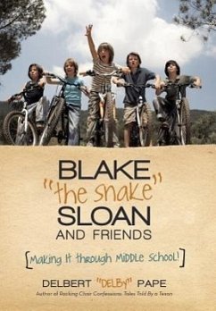 Blake the Snake Sloan and Friends - Pape, Delbert Delby