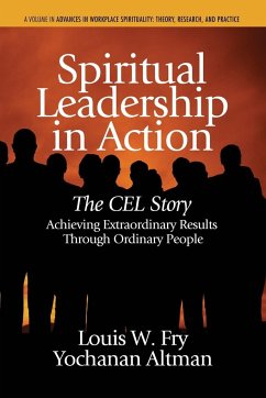 Spiritual Leadership in Action - Fry, Louis W.; Altman, Yochanan