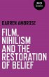 Film, Nihilism and the Restoration of... - Bild 1
