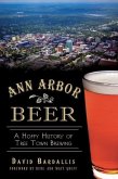 Ann Arbor Beer:: A Hoppy History of Tree Town Brewing