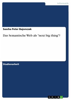 Das Semantische Web als "next big thing"? (eBook, PDF)