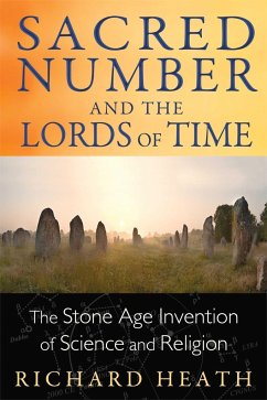 Sacred Number and the Lords of Time - Heath, Richard