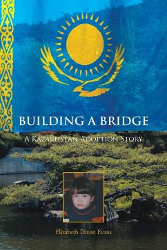 Building a Bridge - Evans, Elizabeth Dixon