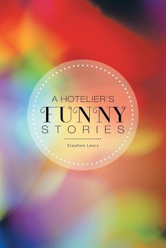 A Hotelier's Funny Stories - Lewis, Stephen