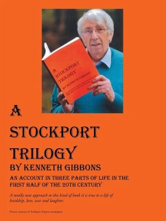 A Stockport Trilogy - Gibbons, Kenneth