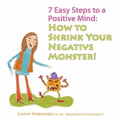 7 Easy Steps to a Positive Mind - Robinson, Cathy