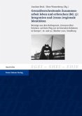 Grenzüberschreitende Zusammenarbeit leben und erforschen Grenzüberschreitende Zusammenarbeit leben und erforschen