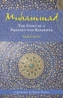 Muhammad: The Story of a Prophet and Reformer - Conover, Sarah