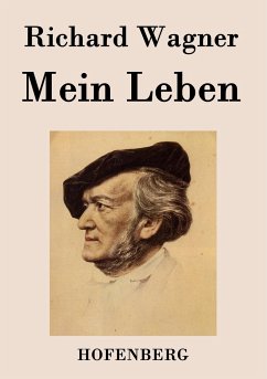 Mein Leben - Richard Wagner