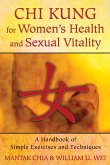 CHI Kung for Women's Health and Sexual Vitality