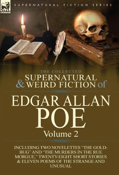 The Collected Supernatural and Weird Fiction of Edgar Allan Poe-Volume 2 - Poe, Edgar Allan