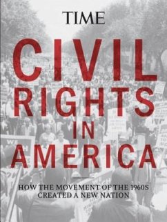 Called to Be Free: How the Civil Rights Movement Created a New Nation - The Editors of Time