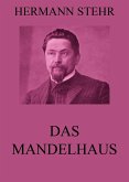 Das Mandelhaus (eBook, ePUB) Das Mandelhaus (eBook, ePUB)
