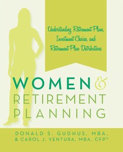 Women and Retirement Planning - Gudhus, Donald S.; Ventura, Carol J.