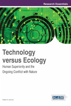 Technology versus Ecology - Schultz, Robert A.