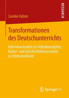 Transformationen des Deutschunterrichts - Führer, Carolin