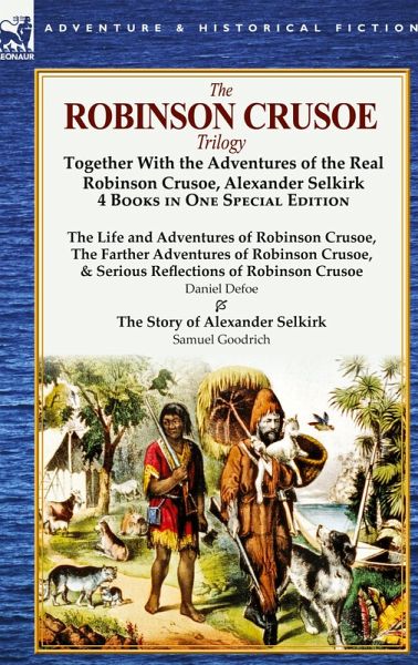 The Robinson Crusoe Trilogy