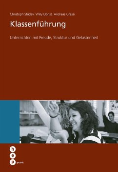Klassenführung (eBook, ePUB) - Städeli, Christoph; Obrist, Willy; Grassi, Andreas