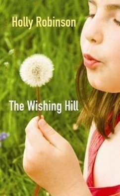 The Wishing Hill - Robinson, Holly
