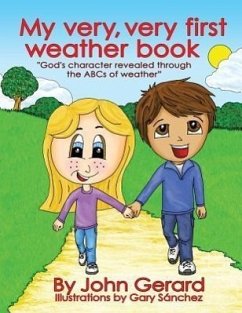 My Very, Very First Weather Book - Gerard, John