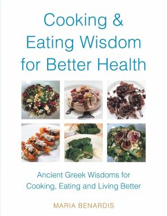 Cooking & Eating Wisdom for Better Health - Benardis, Maria