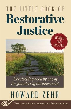 The Little Book of Restorative Justice - Zehr, Howard