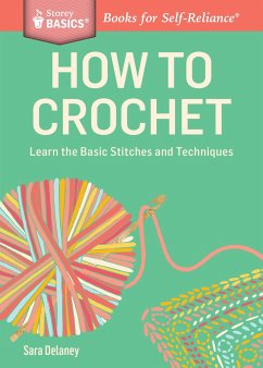 How to Crochet - Delaney, Sara