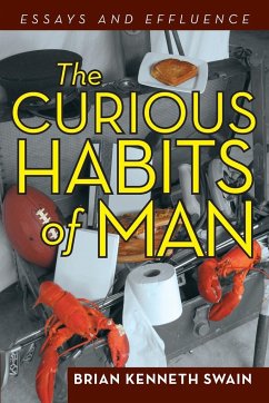 The Curious Habits of Man - Swain, Brian Kenneth