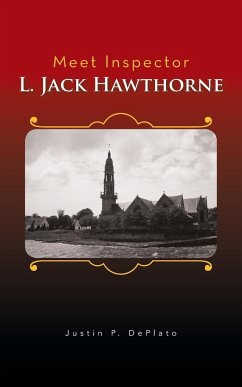 Meet Inspector L. Jack Hawthorne - Deplato, Justin P.