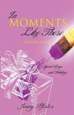 In Moments Like These Volume Four