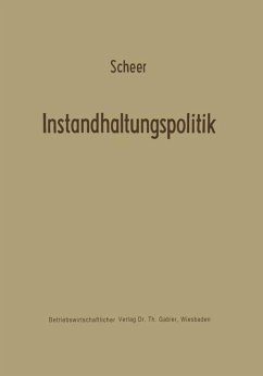 Instandhaltungspolitik - Scheer, August-Wilhelm