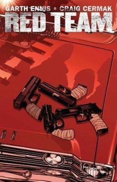 Garth Ennis' Red Team Volume 1 - Ennis, Garth