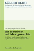 Was Lehrerinnen und Lehrer gesund hält (eBook, PDF)