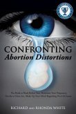 Confronting Abortion Distortions