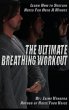 The Ultimate Breathing Workout - Bild 1