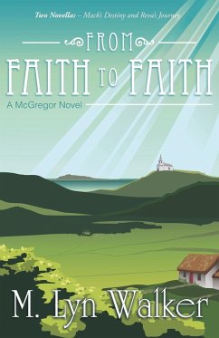 From Faith to Faith - Walker, M. Lyn