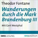 Wanderungen durch die Mark Brandenburg III (MP3-Download)