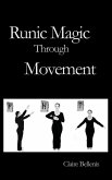 Runic Magic Through Movement